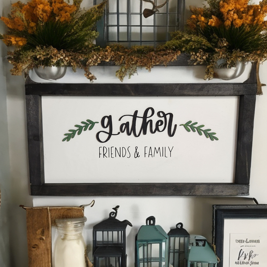 Gather Friends & Family Autumn Sign